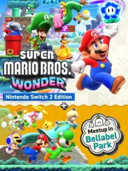 Super Mario Bros. Wonder + Meetup In Bellabel Park