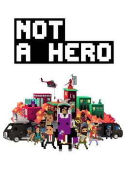 Not a Hero (PS4)