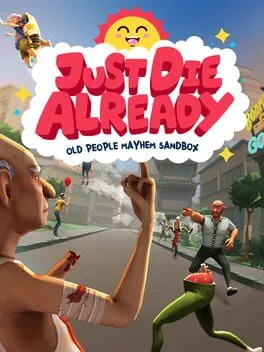 Just Die Already (XONE)